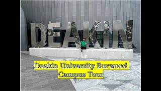 Deakin University Burwood Campus Tour  Melbourne  Australia [upl. by Eelta]