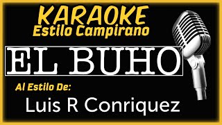 El Buho  KARAOKE  Estilo Campirano [upl. by Alebasi]