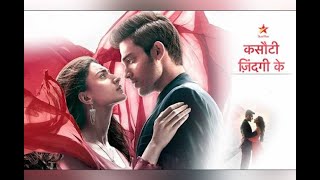 Kasautii Zindagii Kii Season 2 Anurag and Prerna RomanticTune  Erica Fernandes  Parth Samathan [upl. by May]