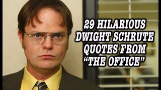 29 Hilarious Dwight Schrute Quotes From quotThe Officequot [upl. by Gilbert]