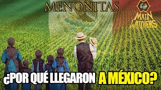 Cómo LLEGARON los MENONITAS a MÉXICO [upl. by Kemppe535]