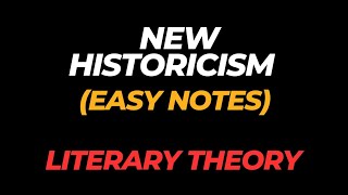 New HistoricismLiterary TheoryNew Historicism Easy NotesMichel FoucaultStephan Greenblatt [upl. by Rentsch228]