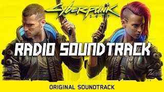 Cyberpunk 2077  RADIO Official Soundtrack  Vol 14 with tracklist [upl. by Kcinomod]