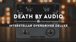 Death by Audio Interstellar Overdriver Deluxe  Reverb Demo Video [upl. by Attoynek]