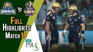 Full Highlights  Quetta Gladiators Vs Karachi Kings  Match 19  8 March  HBL PSL 2018 [upl. by Suoivatco]