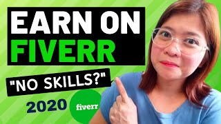 HOW TO MAKE MONEY ON FIVERR WITHOUT SKILLS  HOW TO MAKE MONEY ON FIVERR FOR BEGINNERS 2020 [upl. by Ettenrahc911]