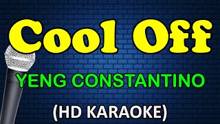 COOL OFF  Yeng Constantino HD Karaoke [upl. by Brittany]