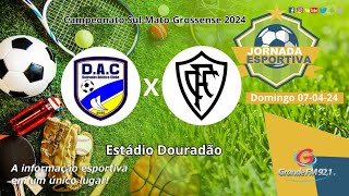 DAC X Corumbaense  07 04 24 [upl. by Adirf]