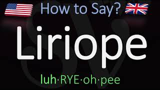 How to Pronounce Liriope CORRECTLY Meaning amp Pronunciation [upl. by Eiger]