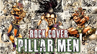 Pillar Men AWAKEN JJBA OST Epic Rock Cover [upl. by Baiss186]