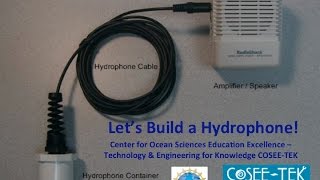 COSEE TEK quotBuild a Hydrophonequot [upl. by Nuajed]