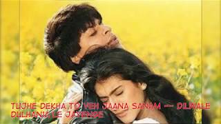 Sharukhan Hits Full Songs  Tujhe Dekha To Ye Jana Sanam with Lyrics I Dilwale Dulhania Le Jayenge [upl. by Natanoj]