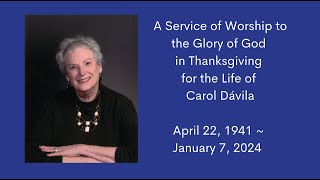 Memorial Service for Carol Dávila [upl. by Allets]