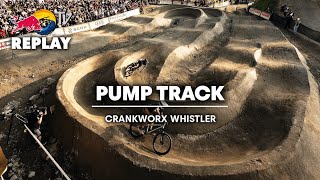 REPLAY Crankworx Whistler Pump Track [upl. by Mendie]