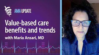 What valuebased care is and why everyone is talking about it with Maria Ansari MD [upl. by Llerut]