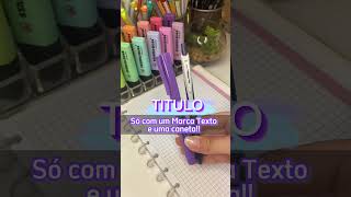 ⚠️ TITULOS PARA CADERNO  Ideias de Titulos Bonitos  Titulo com Marca Texto shorts [upl. by Nnaik]