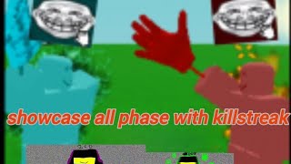 showcase all killstreak phase 08k killstreak gloves button test showcase all phase with killstreak [upl. by Hannis]