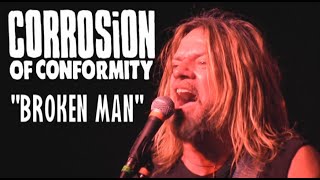 Corrosion of Conformity quotBroken Manquot Live 5716 Columbus OH [upl. by Phelips]