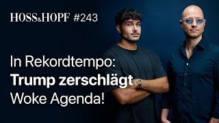 Trumps neue Gesetze verändern alles  Hoss und Hopf 243 [upl. by Saleem658]