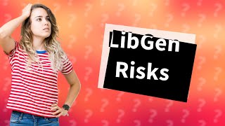 Is it safe to download ebooks from LibGen [upl. by Spiegel175]