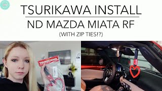 I installed a Tsurikawa with zip ties on my ND Mazda Miata RF  SNAPSHOT MINIMALIST [upl. by Orose997]