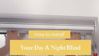 How to Install Your Day amp Night Blinds  BlindsbyPost [upl. by Rasec]