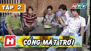 Cổng Mặt Trời  Tập 02  Top Phim tình cảm Việt Nam hay [upl. by Dnaltruoc]