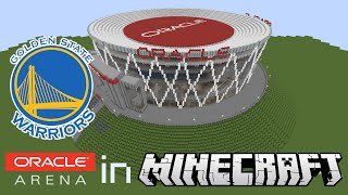 Minecraft MEGABUILD  Oracle Arena in Minecraft Home of the Golden State Warriors [upl. by Shamrao]