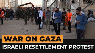 Israeli settlers build symbolic house on Gaza border  Al Jazeera Newsfeed [upl. by Gehlbach87]