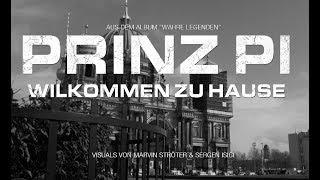 Prinz Pi  Willkommen zu Haus [upl. by Rtoip828]