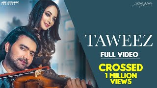 Taweez Official Video  Zubair Rahmani  Paras  Vibhas  Altamash  Zoya  Latest romantic song [upl. by Elawalo]