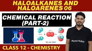 Haloalkanes and Haloarenes 06  Chemical Reactions Part2  Class 12 NCERT [upl. by Evangelist]