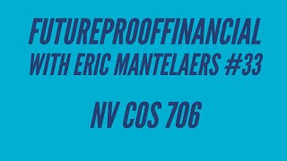 FutureProofFinancial with Eric Mantelaers 33 NV COS 706 [upl. by Zawde]