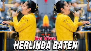 Herlinda Baten 🥁🕊️🎶🎤Lo Más Nuevo 15 De Septiembre 2024 🔴 [upl. by Yliab]