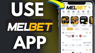 How To Use Melbet App [upl. by Anailil]