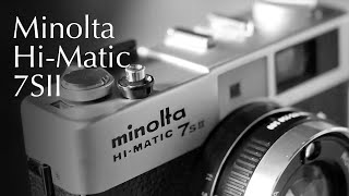 Minolta HiMatic 7SII Review [upl. by Enileme]