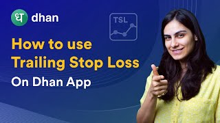 What is Trailing Stop Loss🚫  How to use Trailing Stop Loss  Trailing Stop Loss Explained  Dhan [upl. by Steep]