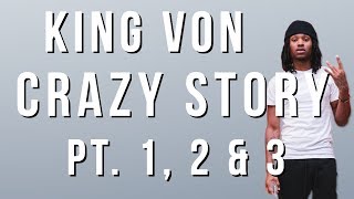 King Von  Crazy Story Pt 1 2 amp 3 Lyrics [upl. by Weitzman]