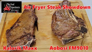 Air Fryer Steak Showdown  Kalorik Maxx Vs Aobosi FM9010 [upl. by Ycul484]