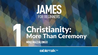 James Bible Study for Beginners – Mike Mazzalongo  BibleTalktv [upl. by Brice]