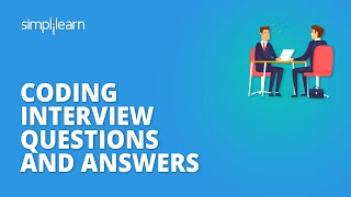 Coding Interview Questions And Answers  Programming Interview Questions And Answers  Simplilearn [upl. by Einwahr555]