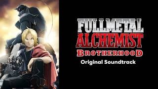 Fullmetal Alchemist Brotherhood  Full Original Soundtrack [upl. by Octavla282]