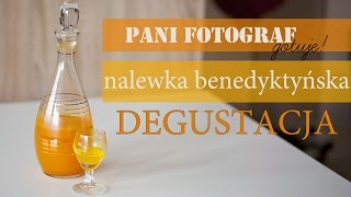 Pomarańczowo ziołowa nalewka benedyktyńska degustacja [upl. by Allecram]