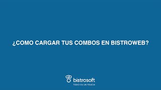 Crear combos en Bistro Web [upl. by Eidolem]