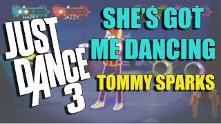 Just Dance 3  Shes Got Me Dancing by Tommy Sparks  Gameplay [upl. by Zanze563]