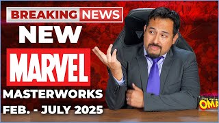 BREAKING NEWS New Marvel Masterworks February  July 2025 [upl. by Aihsekat]