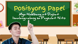 Posisyong Papel Kahulugan at Mga Hakbang sa Pagsulat Nito [upl. by Desiree762]