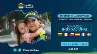 Simposio Internacional entornos de la convivencia y su impacto en la seguridad ciudadana [upl. by Dosia]