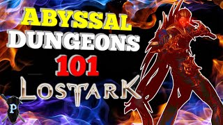 Lost Ark  Beginners Guide to Abyssal Dungeons [upl. by Nytram]