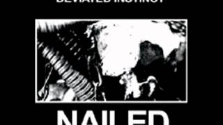 DEVIATED INSTINCT  Nailed FULL EP [upl. by Edveh]